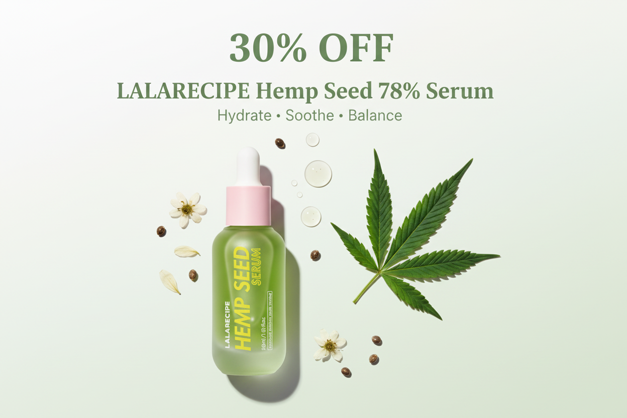 LALARECIPE Hemp Seed 78% Serum – 30% OFF Banner