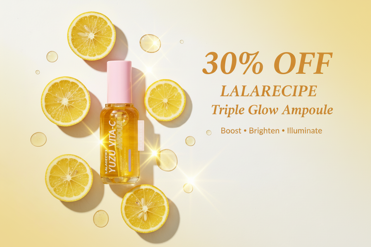LALARECIPE Triple Glow Ampoule – 30% OFF Banner