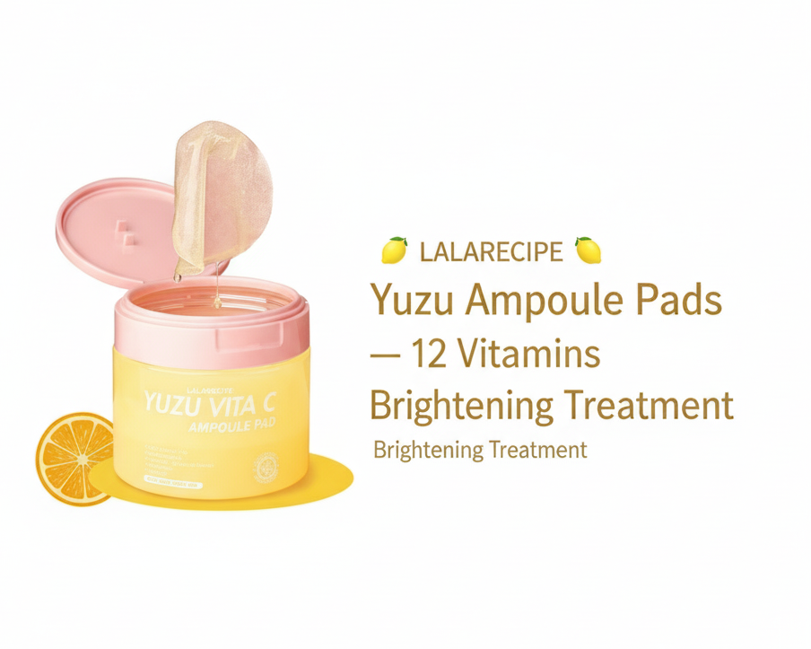 🍋 LALARECIPE 🍋 Yuzu Ampoule Pads Banner